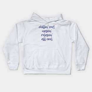 Relaxin' All Cool Kids Hoodie